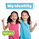 Our Values:My Identity