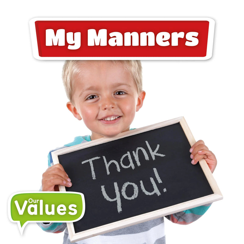 Our Values:My Manners