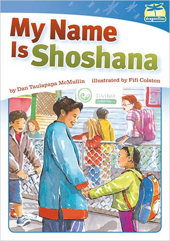Dragonflies(L12-14): My Name Is Shoshana