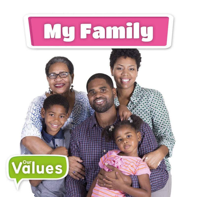 Our Values:My Family