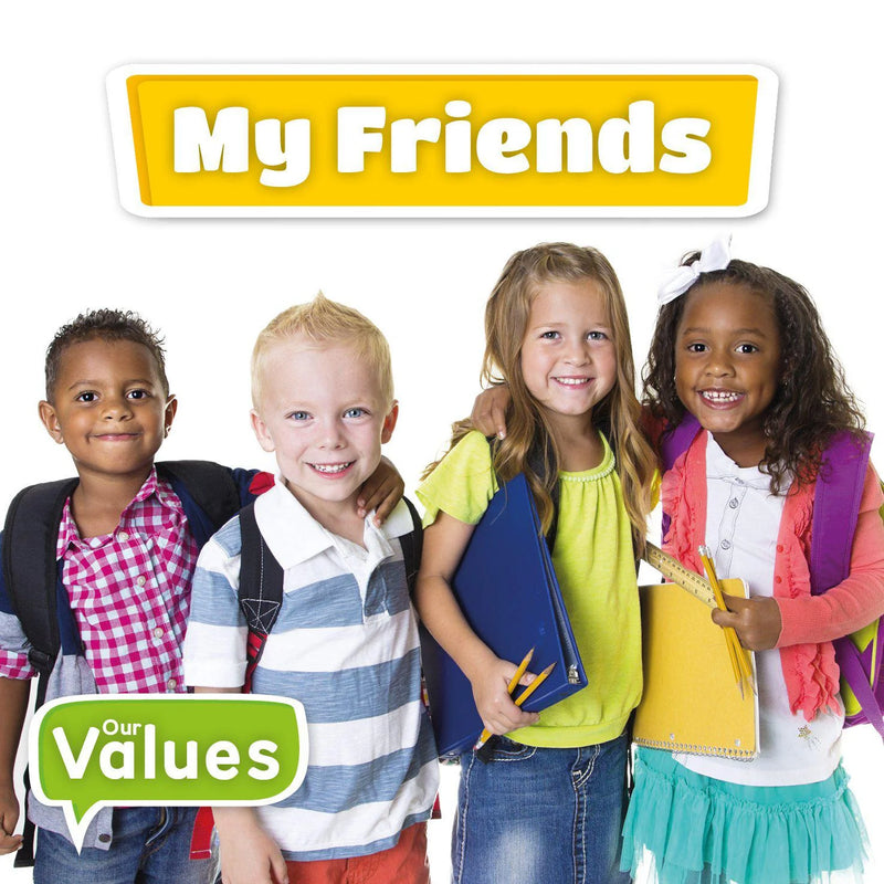 Our Values:My Friends