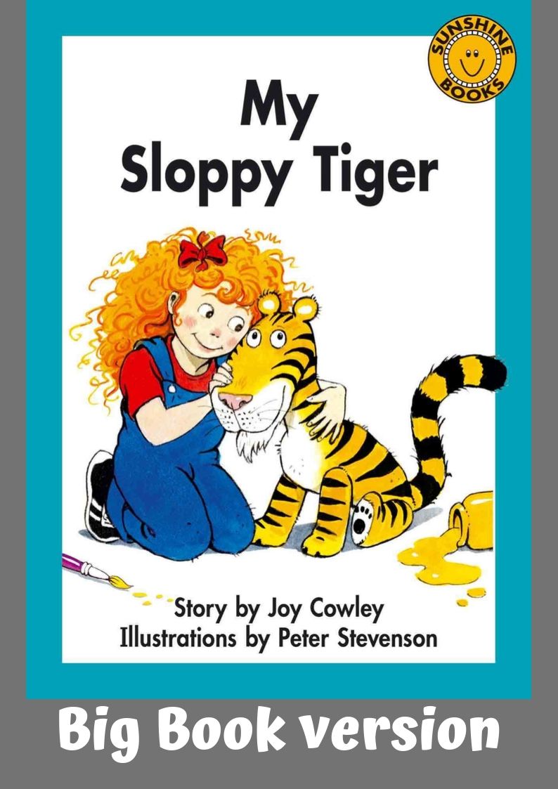 Sunshine Classics Level 16: My Sloppy Tiger - Big Book