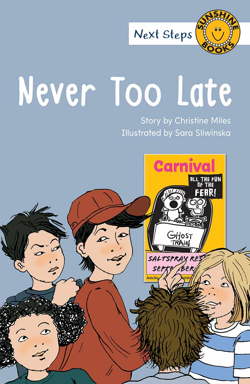 Sunshine  Next Steps:Never Too Late (Level 18)