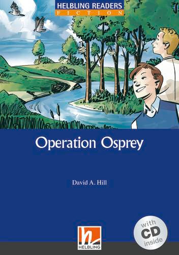 Helbling Blue Series-Fiction Level 4: Operation Osprey