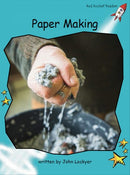 Red Rocket Fluency Level 2 Non Fiction C (Level 17): Paper Making