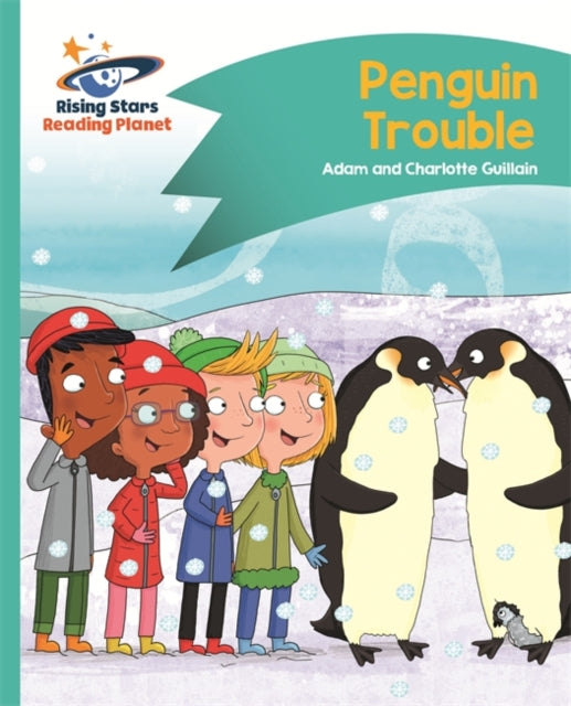 Comet Street Kids Turquoise:Penguin Trouble(L17-18)