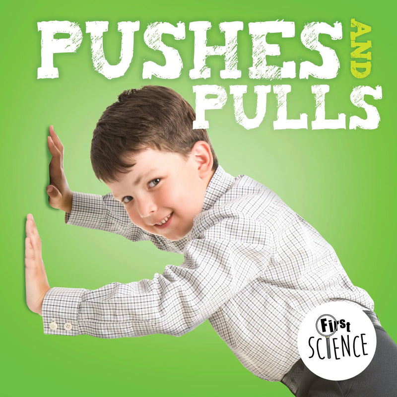 First Science:Pushes and Pulls(HB)