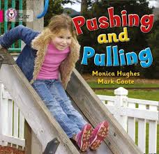 Collins Big Cat Pink 1A: Pushing and Pulling