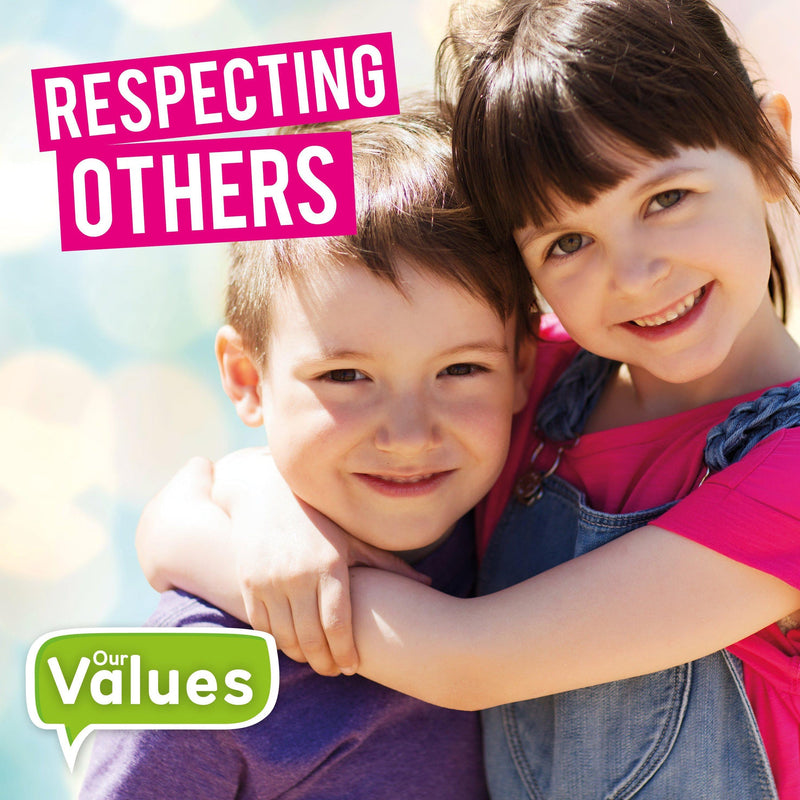 Our Values: Respect Others-PB