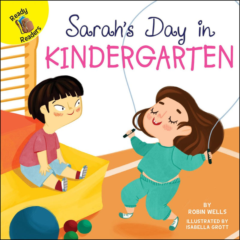 Ready Readers:Sarah's Day in Kindergarten