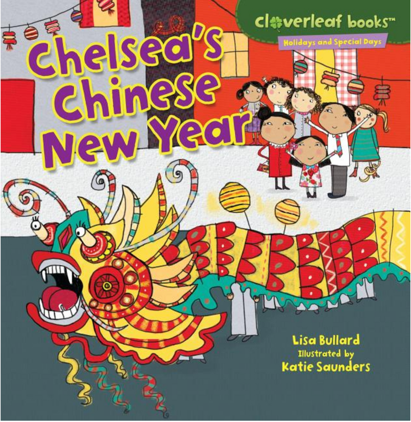 Holidays & Special Days: Chelsea's Chinese New Year