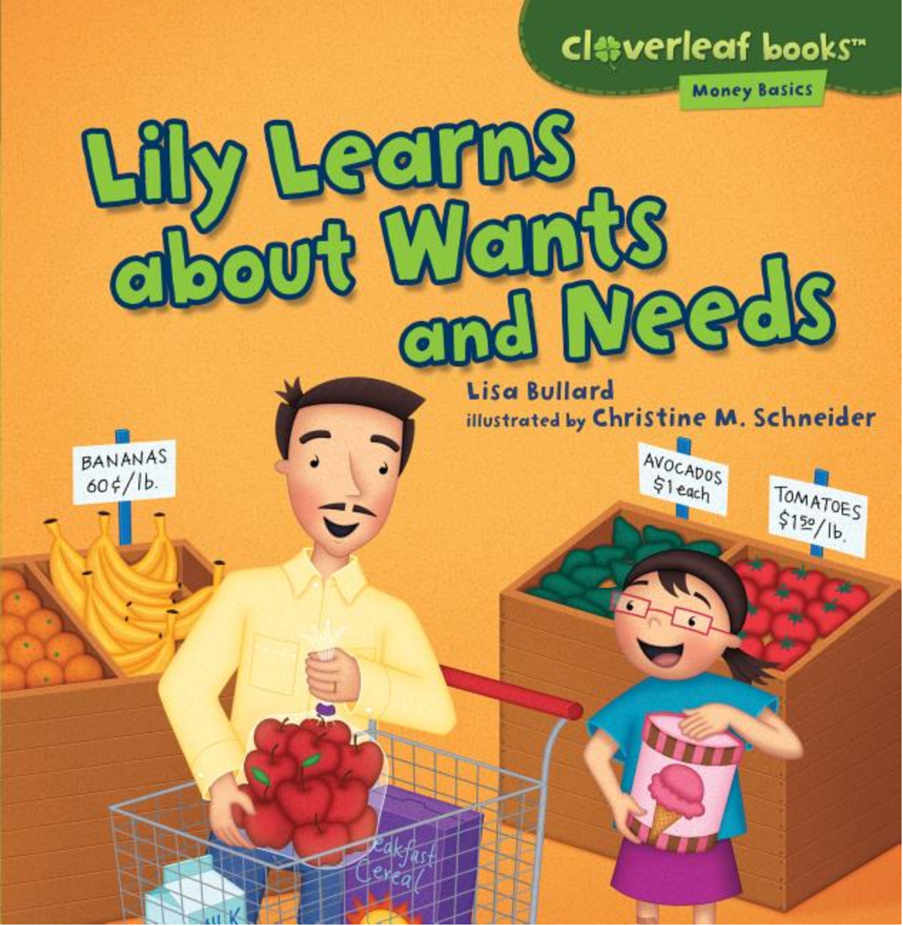 Money Basics: Lily Learns about Wants and Needs