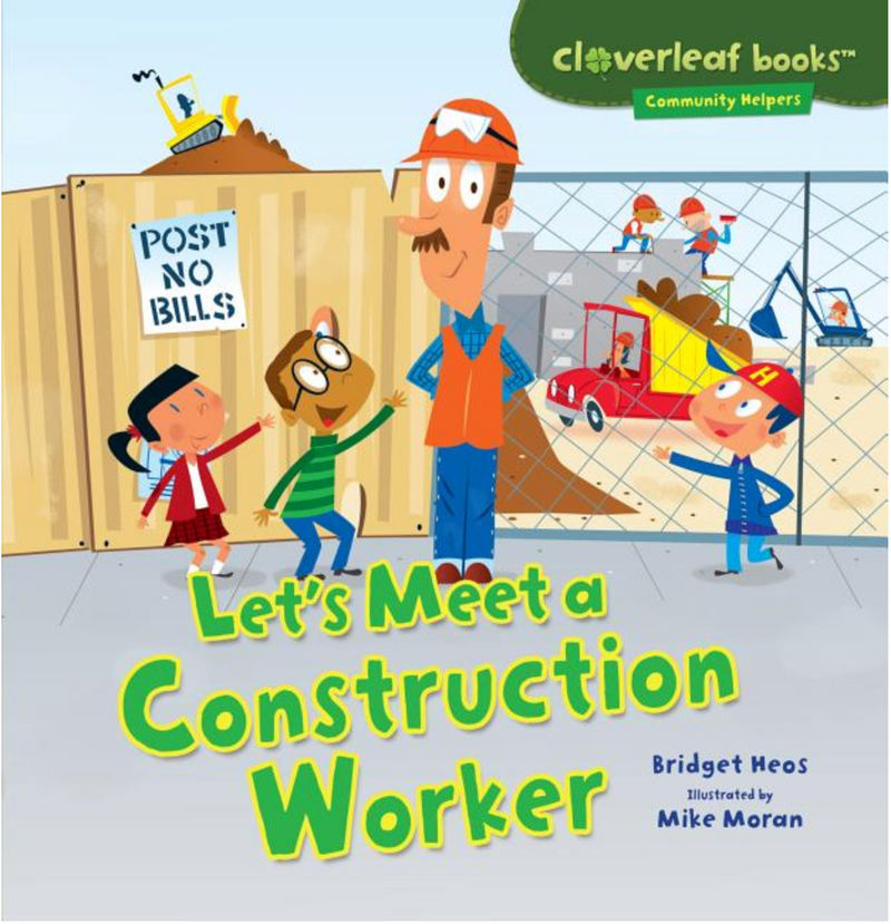 Community Helpers: Let's Meet a Construction Worker