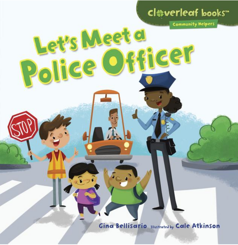 Community Helpers: Let's Meet a Police Officer