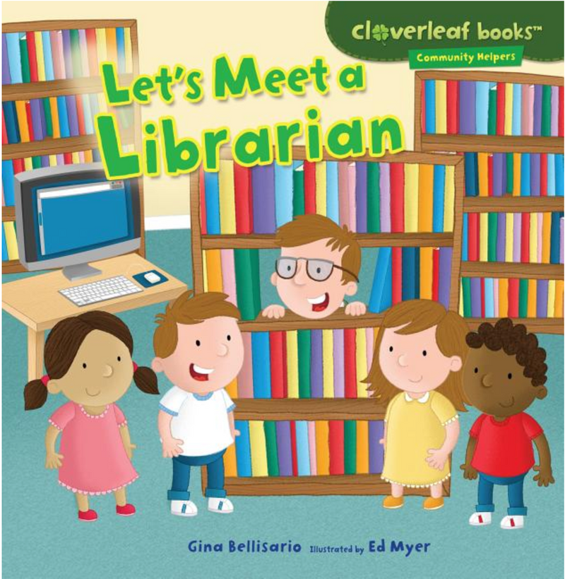 Community Helpers: Let's Meet a Librarian