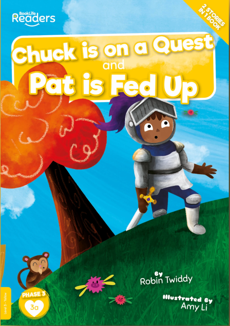 BookLife Readers - Yellow: Chuck Is On A Quest And Pat Is Fed Up