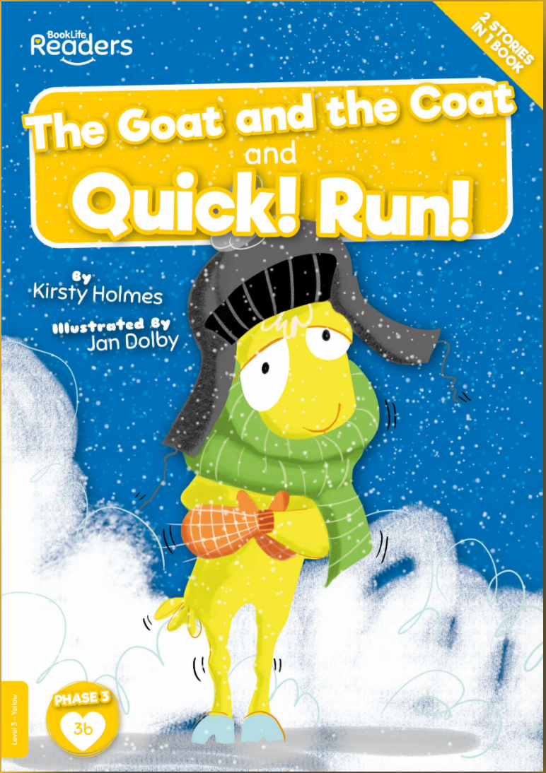 BookLife Readers - Yellow: Goat and the Coat And Quick! Run!