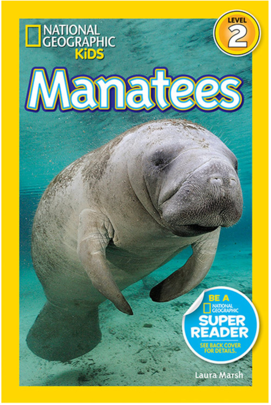 Manatees ( National Geographic Kids Super Readers: Level 2 )