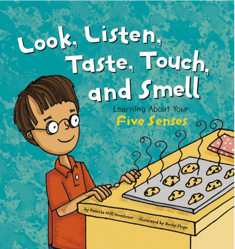 Look, Listen, Taste, Touch, and Smell: Learning about Your Five Senses ( Amazing Body )