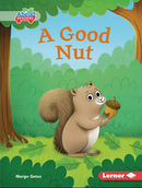 Let's Look at Animal Habitats:A Good Nut