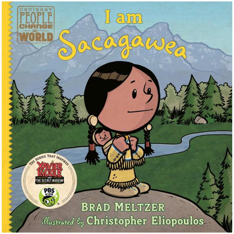Ordinary People Change the World: Iam Sacagawea