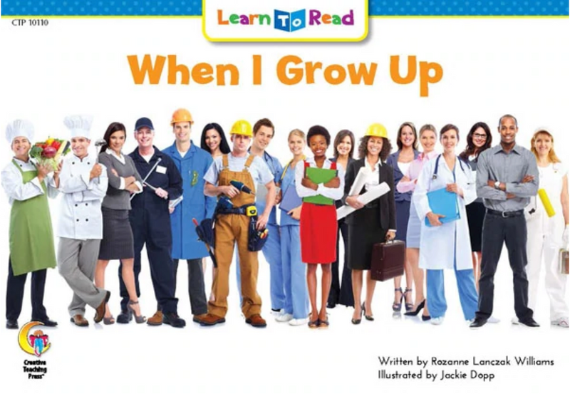 CTP: When I Grow Up(Level B)