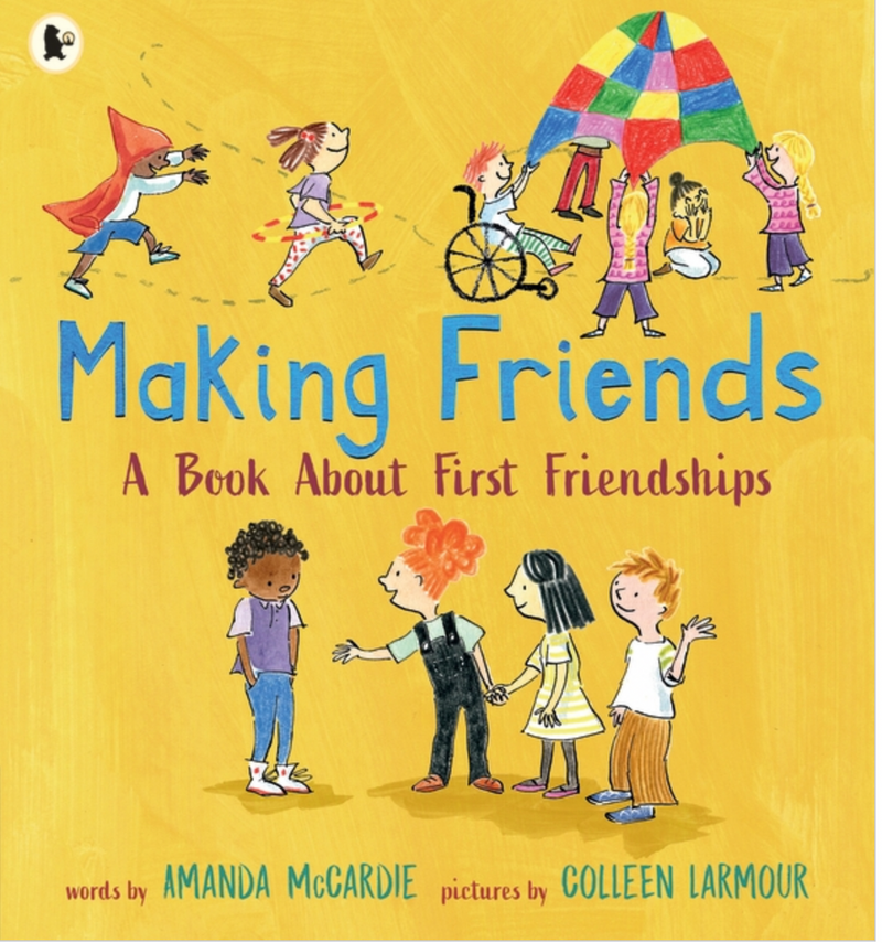 Making Friends: A Book About First Friendships(PB)