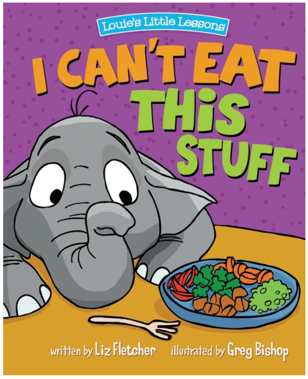I Can't Eat This Stuff(Louie's Little Lessons)