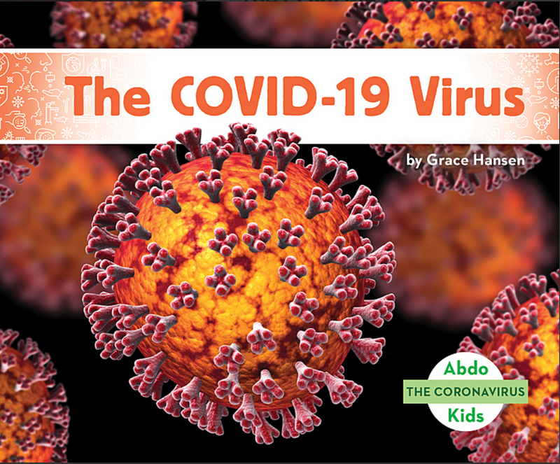 The Coronavirus:The Covid-19 Virus(PB)