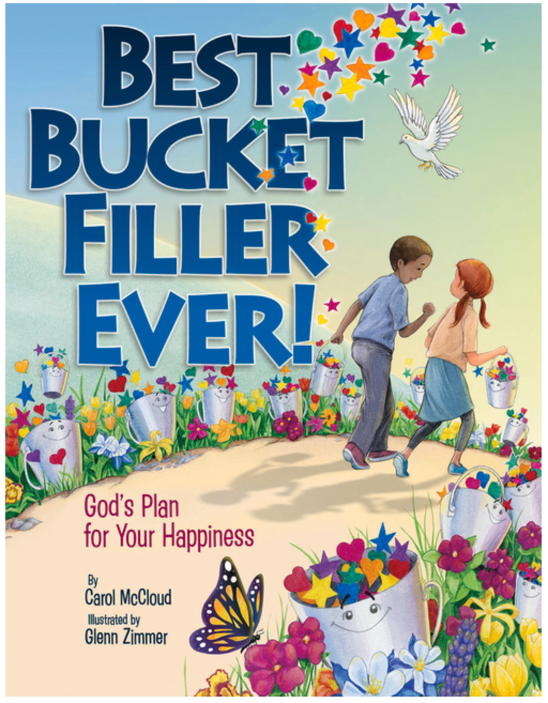 Best Bucket Filler Ever!: God's Plan for Your Happiness(Paperback)