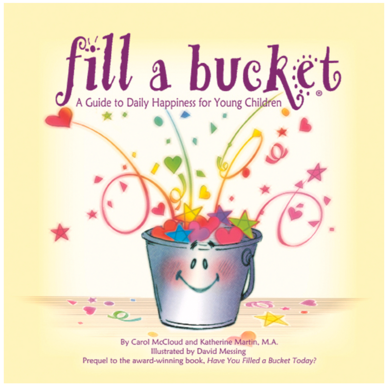 Fill a Bucket: A Guide to Daily Happiness for Young Children (Updated)(Paperback)