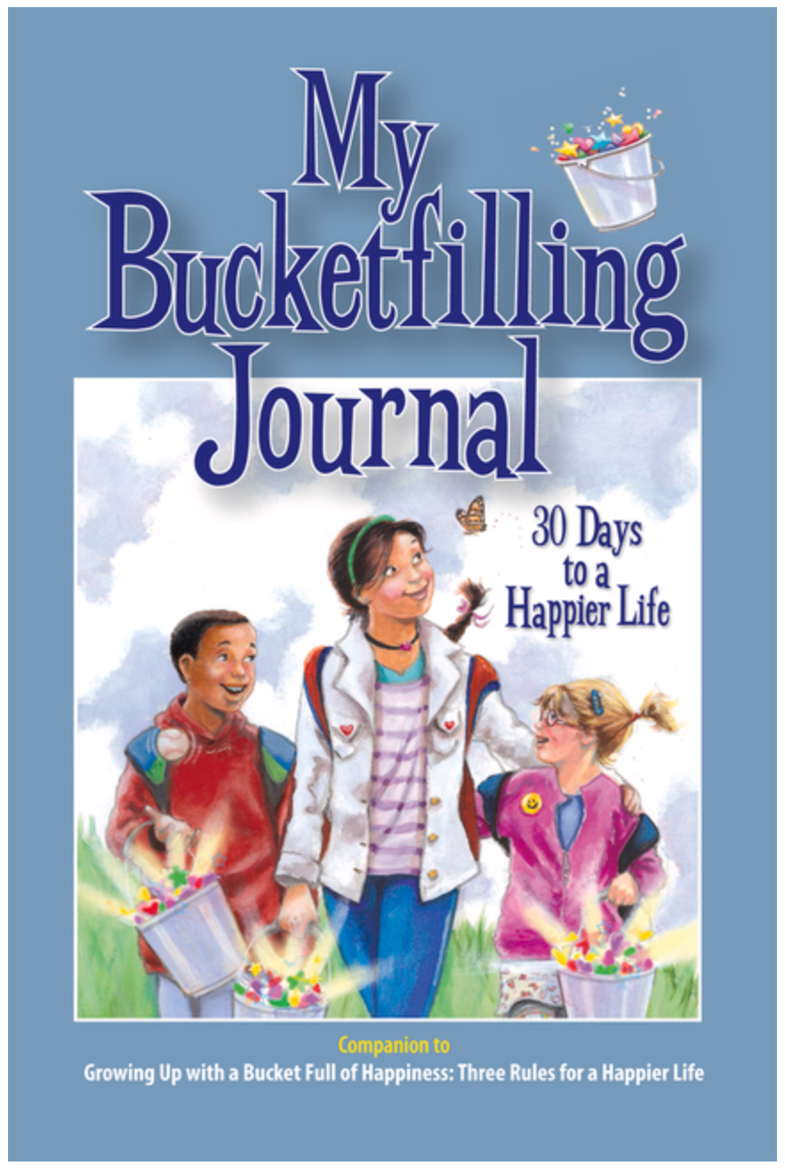 My Bucketfilling Journal: 30 Days to a Happier Life (2nd Edition)(Paperback)