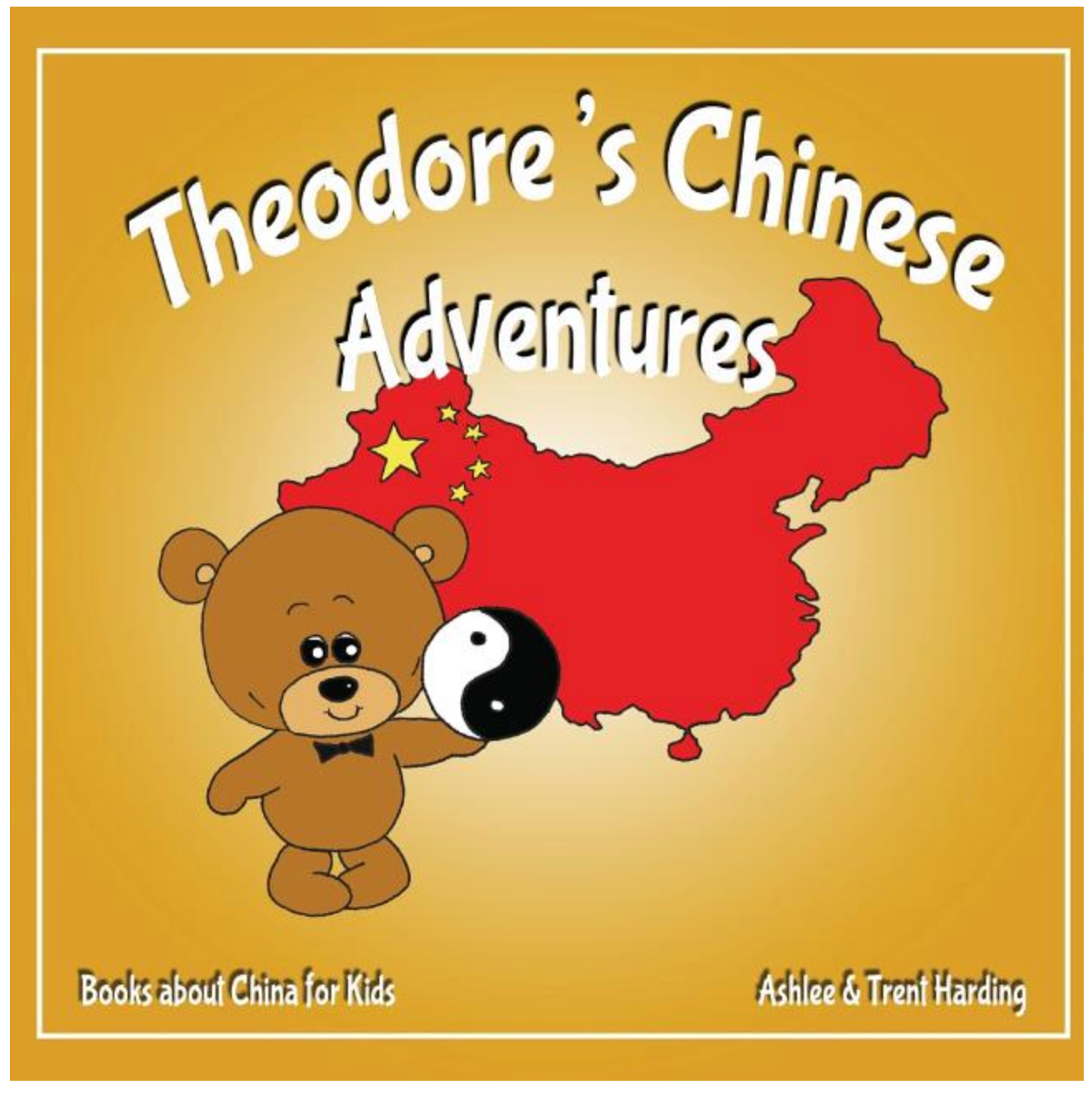 Theodore's Adventures #6: Theodore's Chinese Adventure (Books about China for Kids)