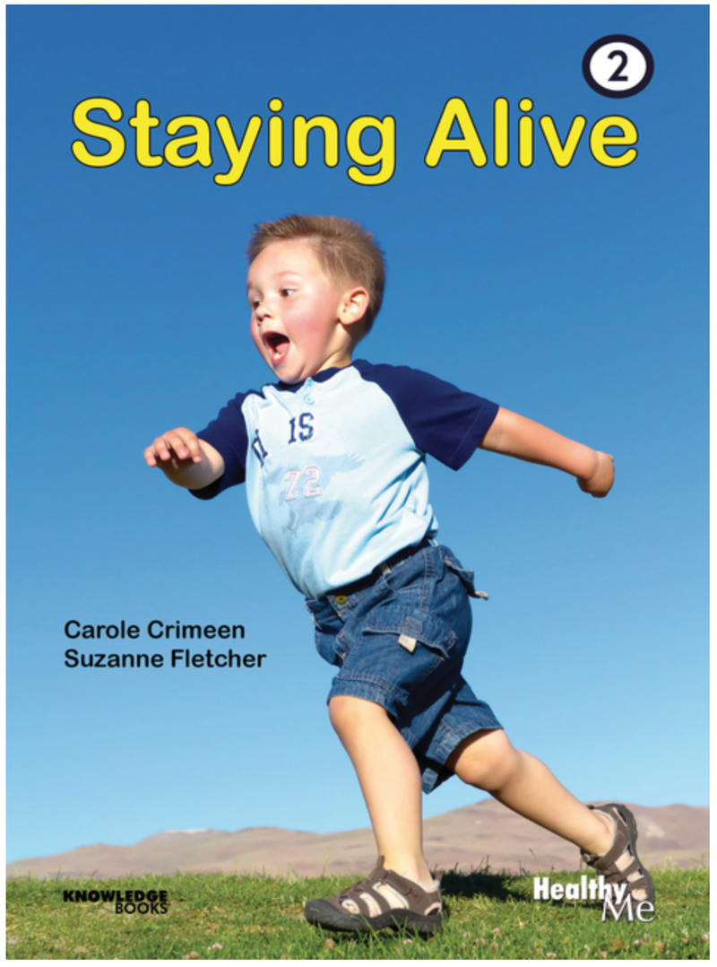 Healthy Me!:Staying Alive: Book 2
