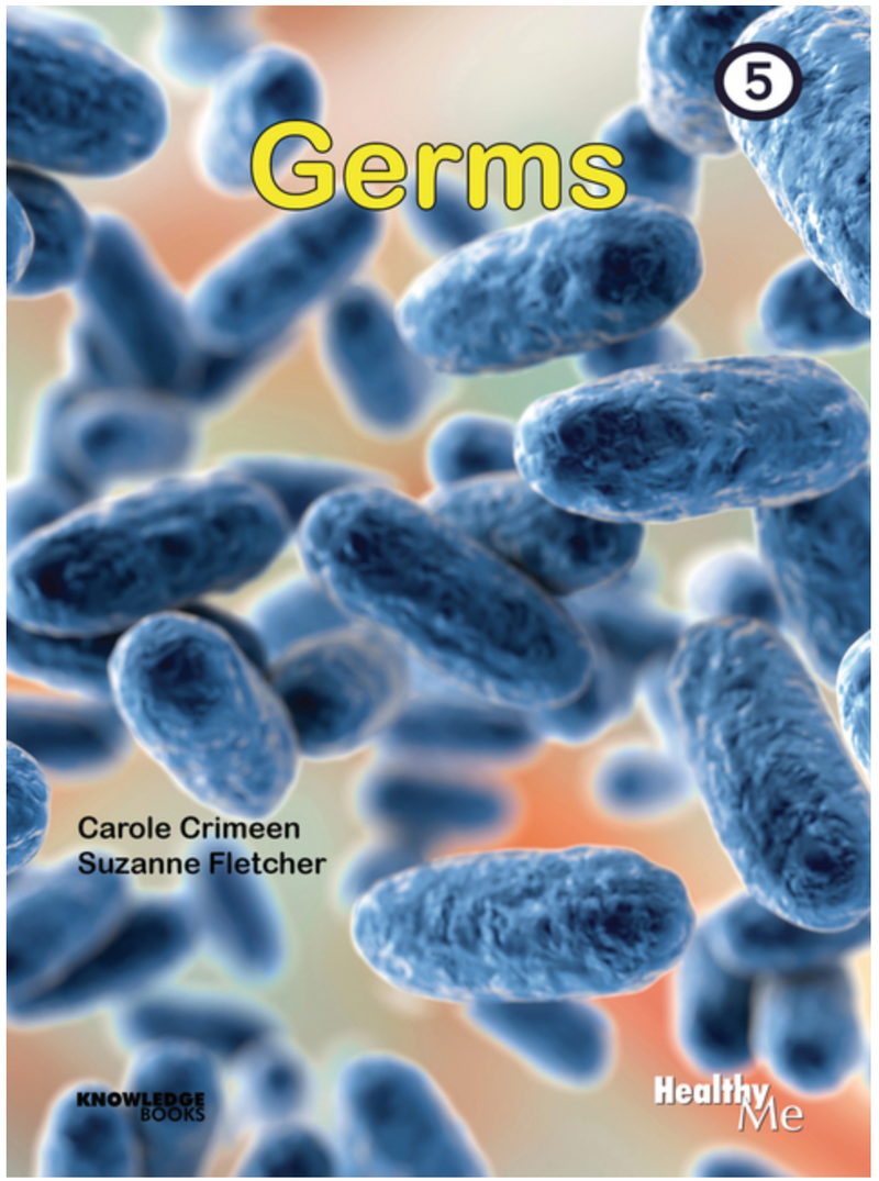 Healthy Me!:Germs: Book 5