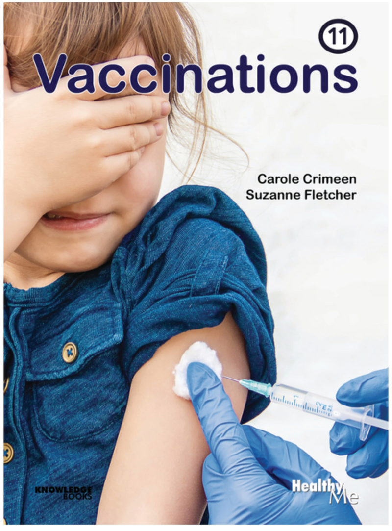 Healthy Me!:Vaccinations: Book 11