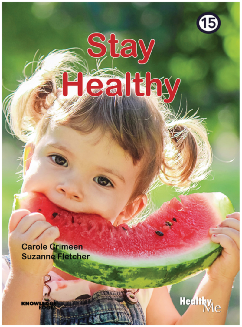Healthy Me!:Stay Healthy: Book 15