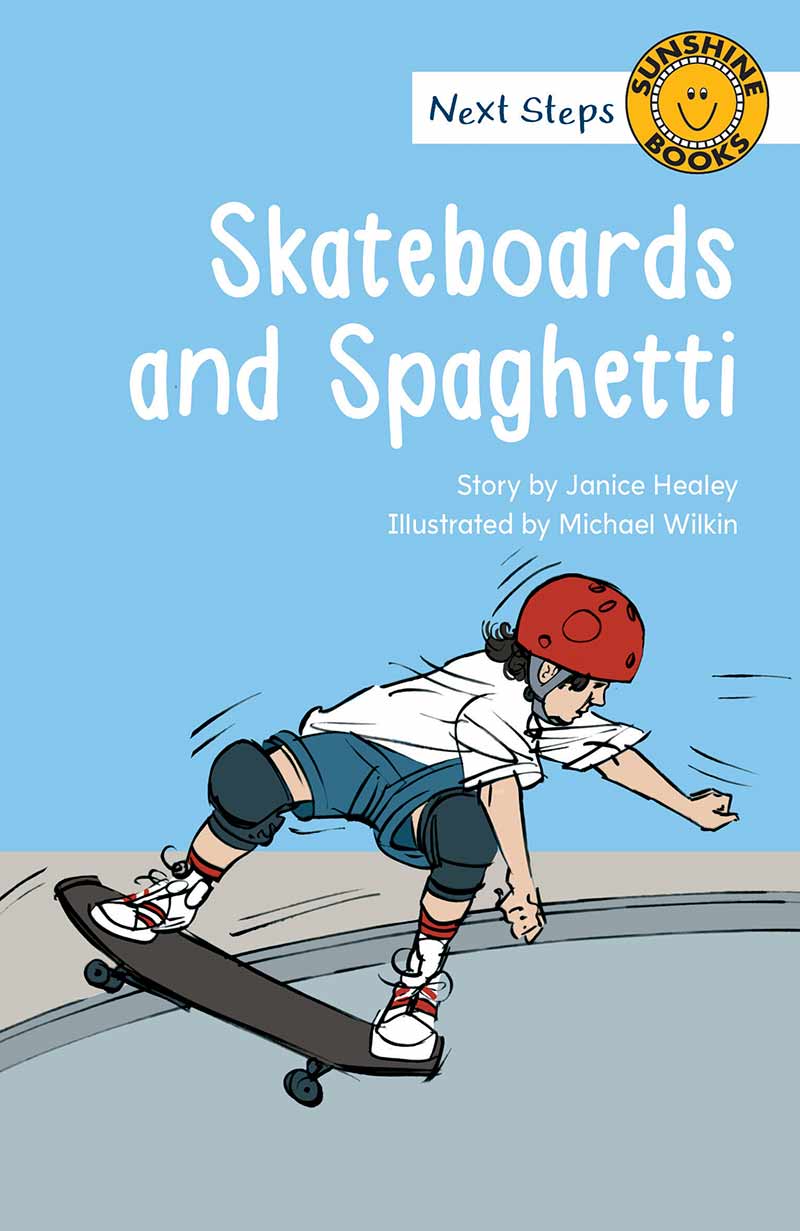 Sunshine Next Steps:Skateboards and Spaghetti (Level 20)
