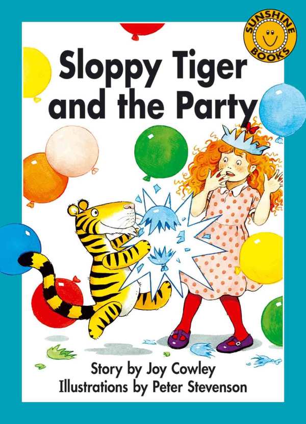 Sunshine Classics Level 19: Sloppy Tiger and the Party