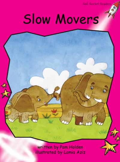 Red Rocket Emergent Fiction B (Level 2): Slow Movers