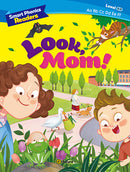 Smart Phonics Readers Level 1 Book 1: Look, Mom!