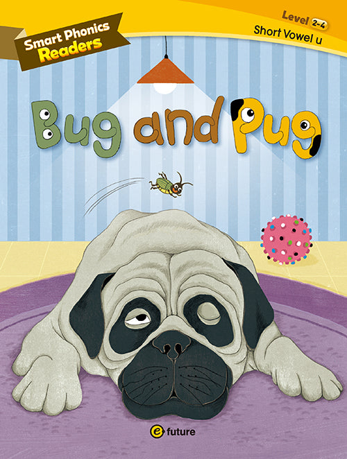 Smart Phonics Readers Level 2 Book 4: Bug and Pug
