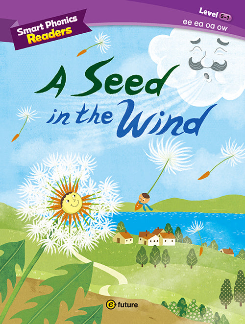 Smart Phonics Readers Level 5 Book 1: A Seed in the Wind