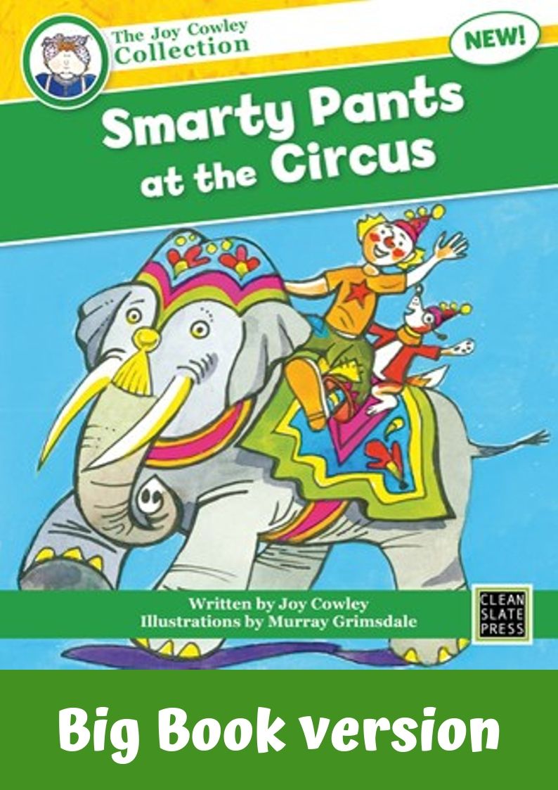 Smarty Pants and the Circus (L15/16)Big Book
