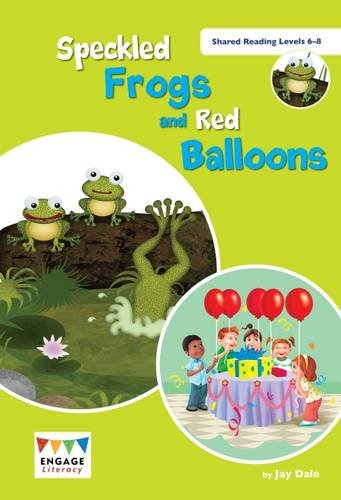 Speckled Frogs and Red Balloons Big Book