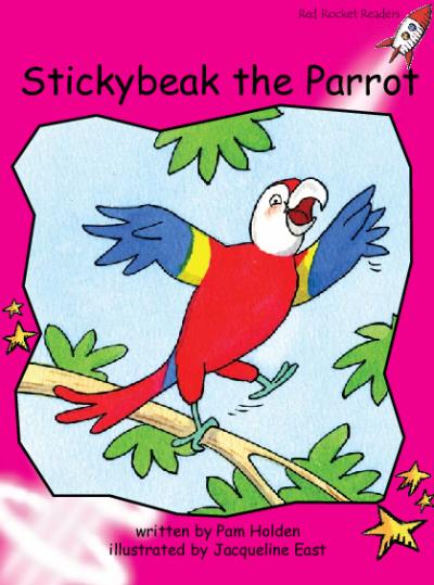 Red Rocket Emergent Fiction A (Level 2): Stickybeak the Parrot