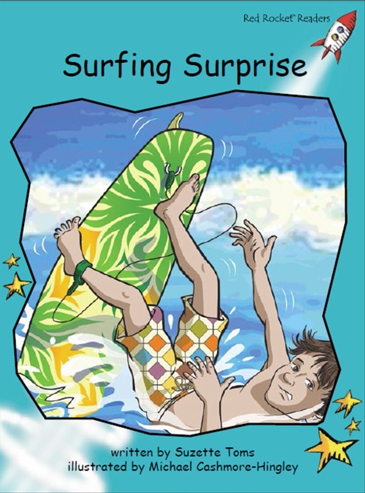 Red Rocket Fluency Level 2 Fiction C (Level 17): Surfing Surprise