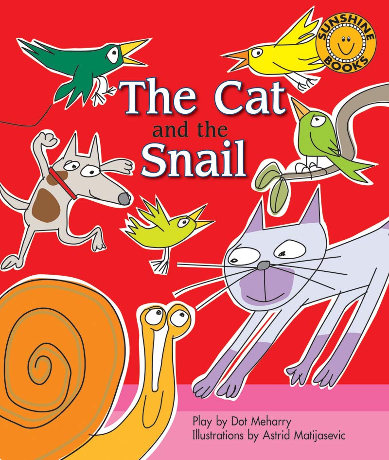 Sunshine Starters Level 6: The Cat and the Snail