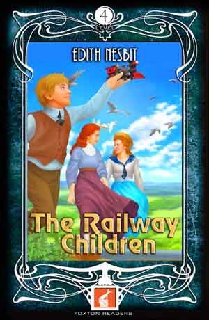 The Railway Children(Level 4: B1/B2)