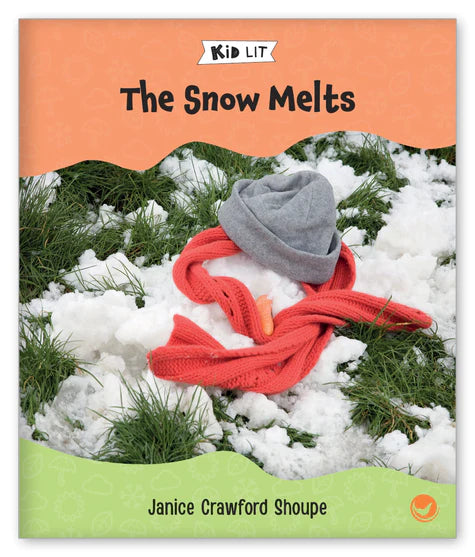 Kid Lit Level A(Weather)The Snow Melts